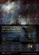 Communicating Astronomy with the Public 2011 (CAP 2011) —	New Territories for Science Outreach